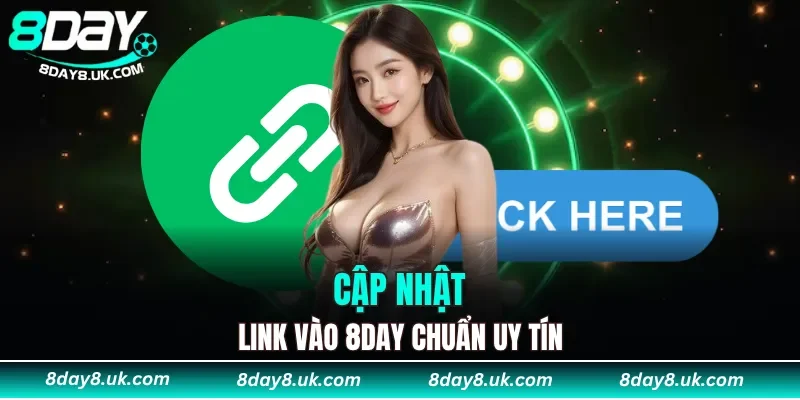 Cập nhật link vào trang chủ 8DAY chuẩn uy tín