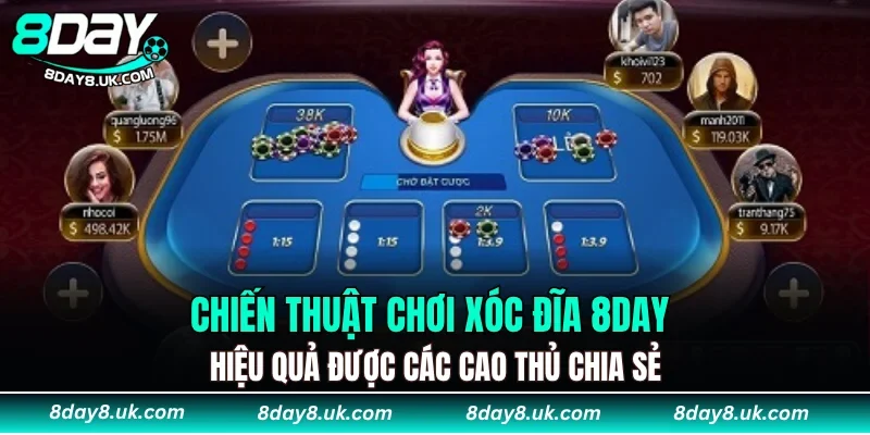 Chiến thuật chơi xóc đĩa 8DAY hiệu quả được các cao thủ chia sẻ
