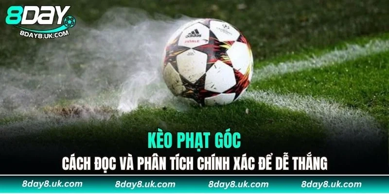 Kèo Phạt Góc