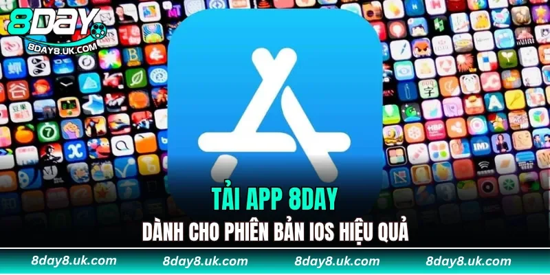 Tải app 8DAY dành cho phiên bản iOS hiệu quả