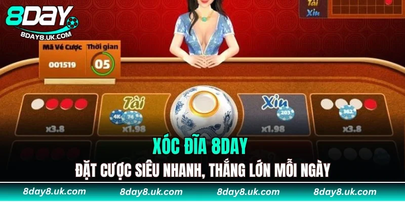 Xóc Đĩa 8DAY